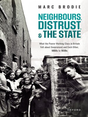 cover image of Neighbours, Distrust, and the State